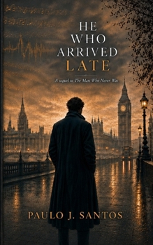 Paperback He Who Arrived Late: A Sequel to The Man Who Never Was Book
