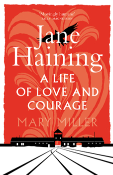 Mass Market Paperback Jane Haining: A Life of Love and Courage Book