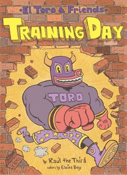 Training Day - Book #1 of the El Toro & Friends