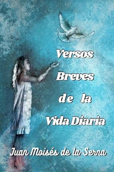 Paperback Versos breves de la vida diaria [Spanish] Book