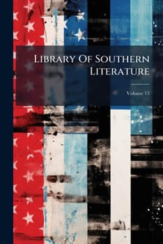 Paperback Library Of Southern Literature; Volume 15 Book