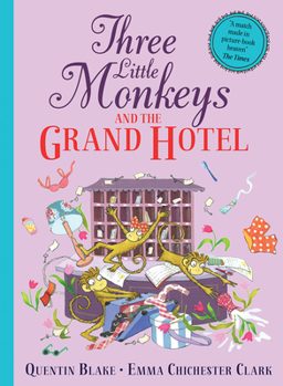 Paperback HARPERCOLLINSCHILDRENSBOOKS Three Little Monkeys and the Grand Hotel. Book