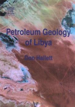 Hardcover Petroleum Geology of Libya Book