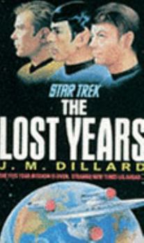 The Lost Years - Book #1 of the Star Trek: The Lost Years