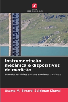 Instrumentação mecânica e dispositivos de medição (Portuguese Edition)