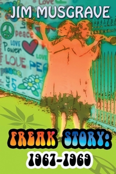 Paperback Freak Story: 1967-1969 Book