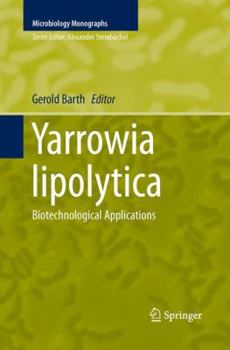 Paperback Yarrowia Lipolytica: Biotechnological Applications Book