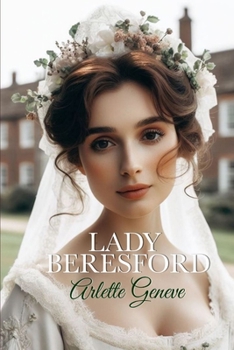 Lady Beresford - Book #4 of the Familia Beresford