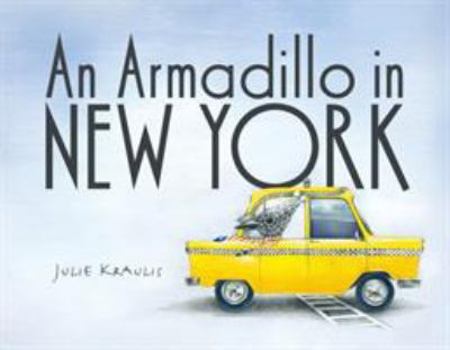 Hardcover An Armadillo in New York Book