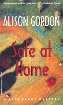 Safe at Home (A Kate Henry Mystery) - Book #2 of the Kate Henry Mystery