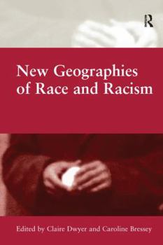 Paperback New Geographies of Race and Racism Book