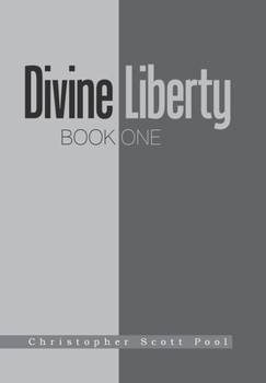 Hardcover Divine Liberty: Book One Book