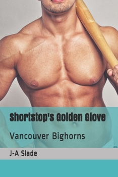 Paperback Shortstop's Golden Glove: Vancouver Bighorns Book