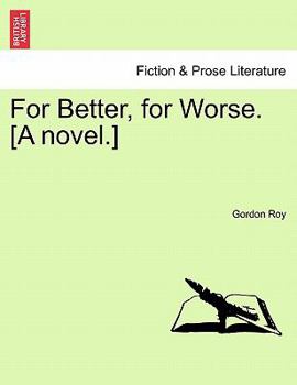 Paperback For Better, for Worse. [A Novel.] Book