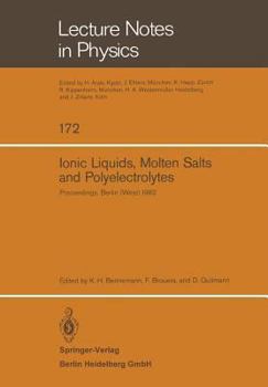Paperback Ionic Liquids, Molten Salts, and Polyelectrolytes: Proceedings of the International Conference Held in Berlin (West), June 22-25, 1982 Book