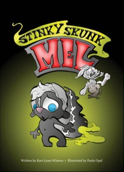 Hardcover Stinky Skunk Mel Book