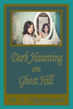 Paperback Dark Haunting on Ghost Hill Book