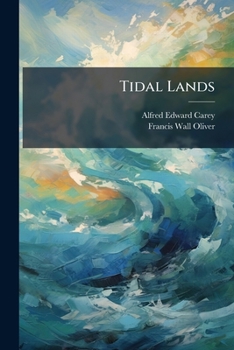 Tidal Lands: A Study Of Shore Problems