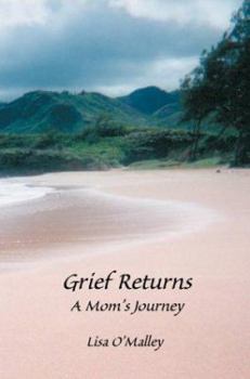 Paperback Grief Returns: A Mom's Journey Book