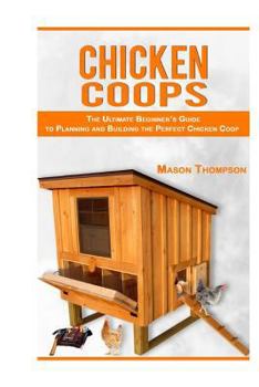 Paperback Chicken Coops: The Ultimate Beginner Book