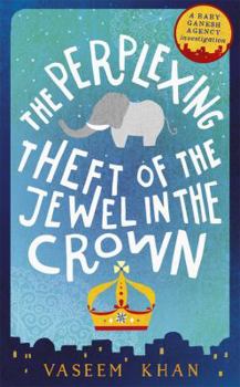 Paperback The Perplexing Theft of the Jewel in the Crown Book