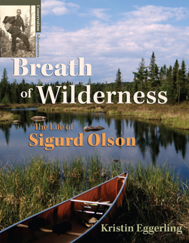Paperback Breath of Wilderness: The Life of Sigurd Olson Book