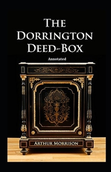 Paperback The Dorrington Deed Box Annotated Book