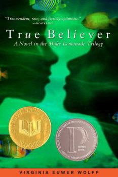 True Believer - Book #2 of the Make Lemonade