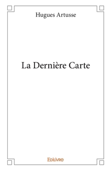 Paperback La Dernière Carte [French] Book