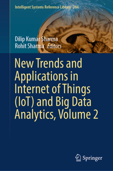 Hardcover New Trends and Applications in Internet of Things (Iot) and Big Data Analytics, Volume 2 Book