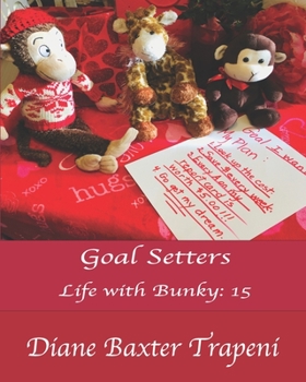 Paperback Goal Setters: Life with Bunky: 15 Book