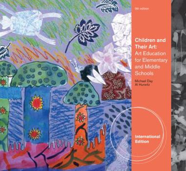 Paperback Children and Their Art: Art Education for Elementary and Middle Schools Book