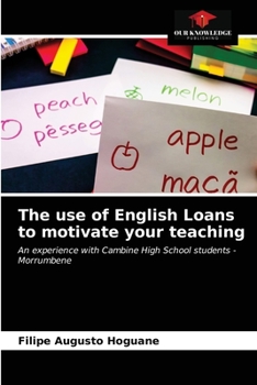 Paperback The use of English Loans to motivate your teaching Book