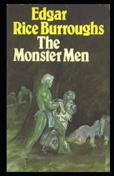Paperback The Monster Men Illustrated Book