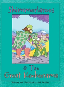 Hardcover Shimmerlaroos and The Great Kookenama Book