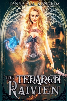 The Terarch Raivien - Book #2 of the Terarch Rebellion