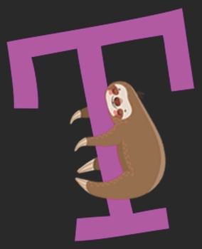 Paperback T: Cute Sloth Initial Letter First Name Purple Girl Composition Notebook 100 College Ruled Pages Journal Diary Book