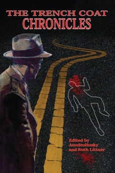 Paperback The Trench Coat Chronicles Book