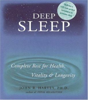 Paperback Deep Sleep: Complete Rest for Health, Vitality and Longevity [With CDROM] Book