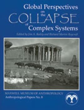 Global Perspectives on the Collapse of Complex Systems