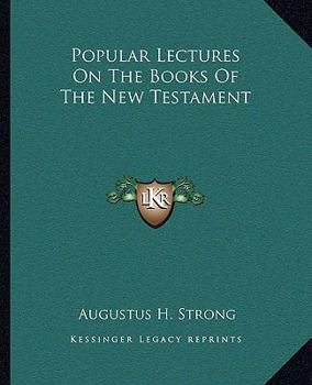 Paperback Popular Lectures On The Books Of The New Testament Book