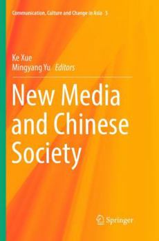 New Media and Chinese Society