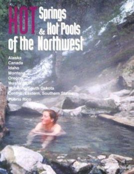 Paperback Hot Spring & Hot Pools of the Northwest: Jayson Loam's Original Guide Book
