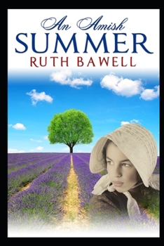 Paperback An Amish Summer: Amish Romance Book