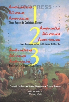 Paperback Amerindians/Africans/Americans: Three Papers in Caribbean History Book