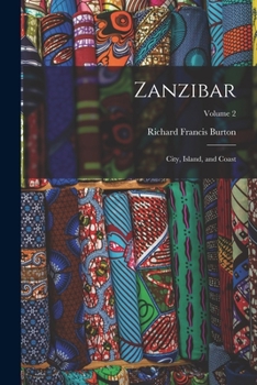 Paperback Zanzibar: City, Island, and Coast; Volume 2 Book