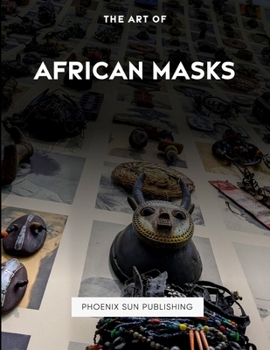 Paperback The Art Of African Masks Book
