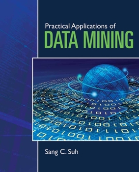 Paperback Practical Applications of Data Mining Book