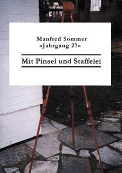 Paperback Mit Pinsel und Staffelei [German] Book