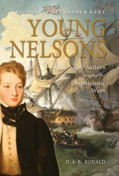 Hardcover Young Nelsons: Boy Sailors During the Napoleonic Wars Book